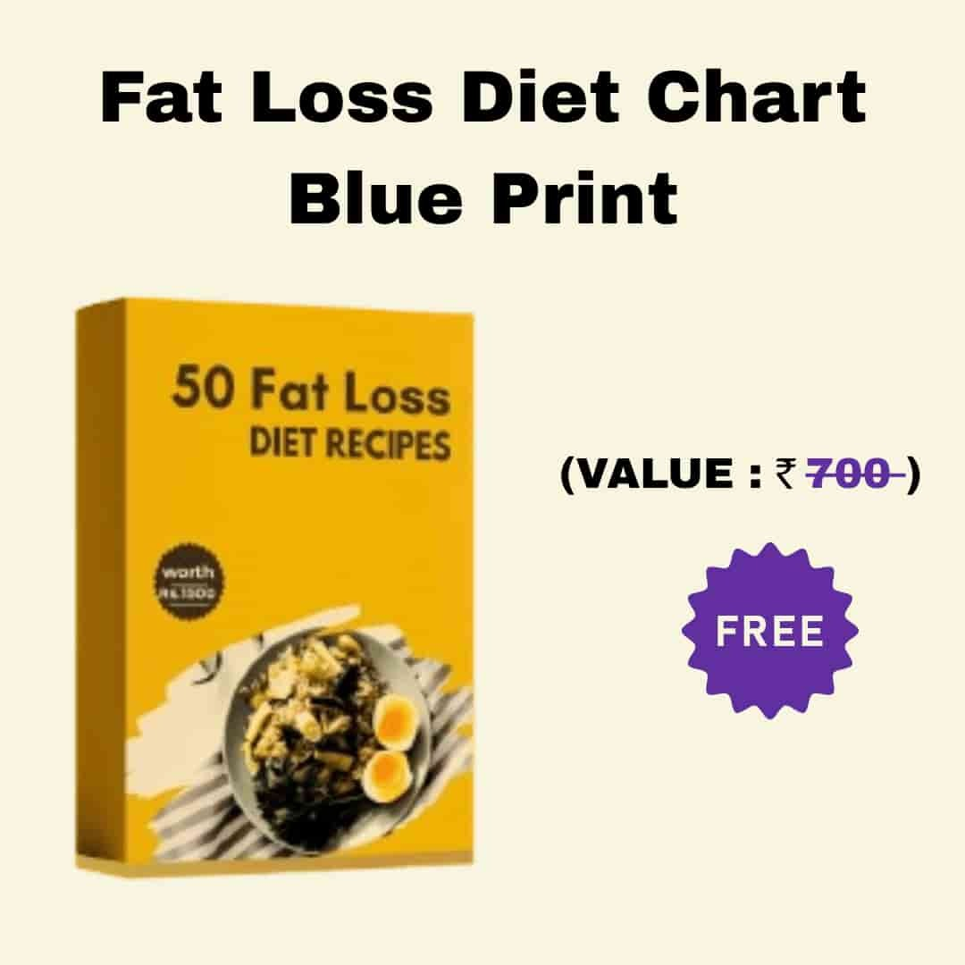 Fat Loss Diet Chart Blue Print - worth ₹700, free today