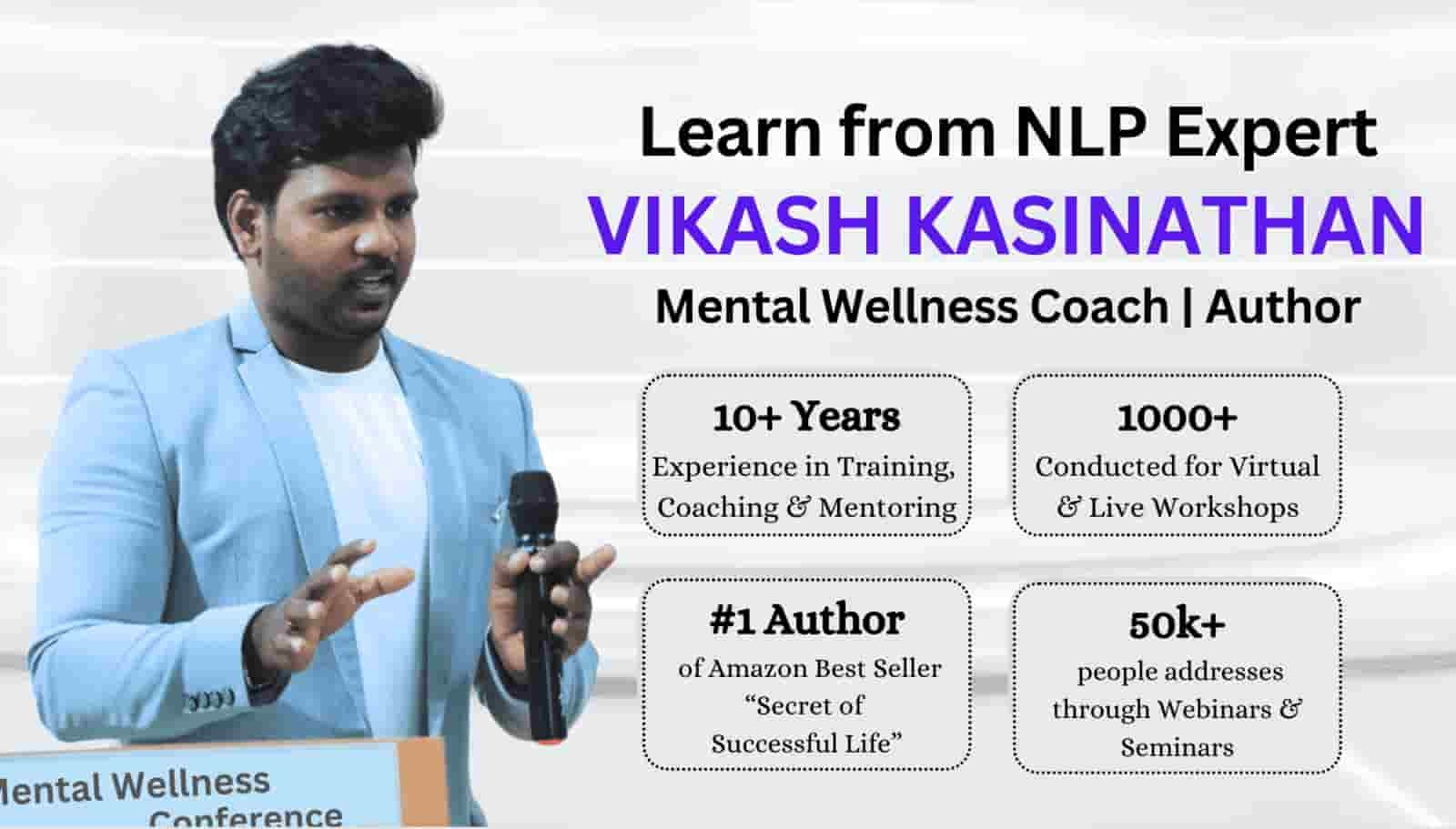 Vikash Kasinathan - NLP Expert & Fat Loss Coach. 10+ years experience, 1000+ workshops, 50k+ people reached, #1 Author of Amazon Best Seller Secret of Successful Life.